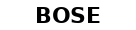 Bose